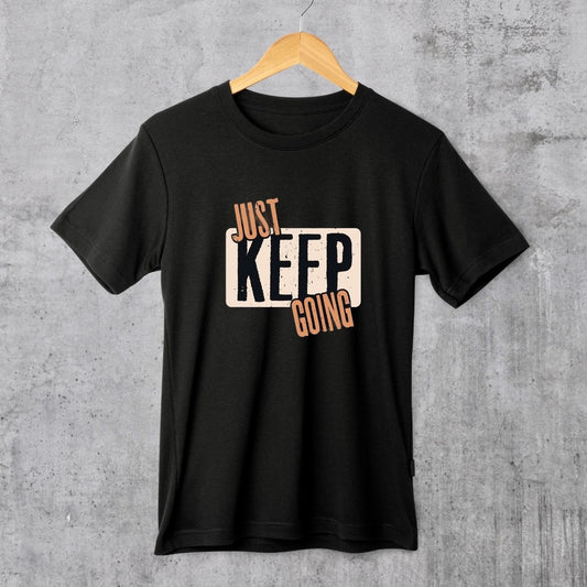 T-shirt Just keep Going